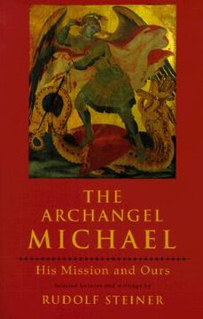 portada The Archangel Michael: His Mission and Ours (in English)