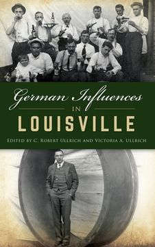 portada German Influences in Louisville