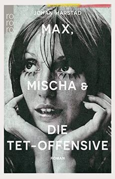 portada Max, Mischa und die Tet-Offensive (en Alemán)