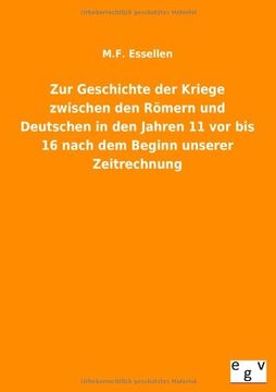 portada Zur Geschichte der Kriege Zwischen den Romern und Deutschen in den Jahren 11 vor bis 16 Nach dem Beginn Unserer Zeitrechnung 