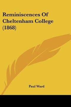 portada reminiscences of cheltenham college (1868) (en Inglés)