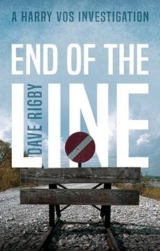 portada End of the Line: A Harry vos Investigation (in English)