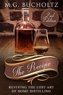 portada The Recipe: Reviving the Lost art of Home Distilling (in English)