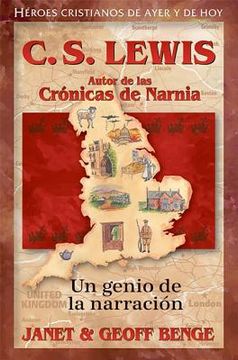 C. S. Lewis: Autor de las Cronicas de Narnia - un Genio de la Narracion
