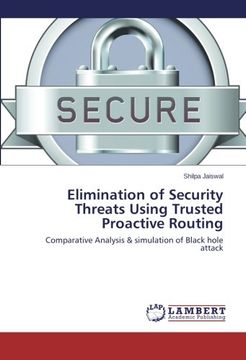 portada Elimination of Security Threats Using Trusted     Proactive Routing