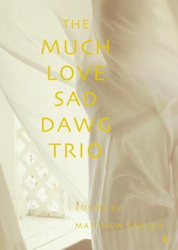 portada The Much Love Sad Dawg Trio (en Inglés)