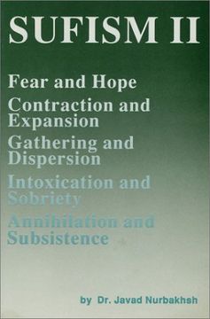 portada Sufism ii: Fear and Hope, Contraction and Expansion, Gathering and Dispersion, Intoxication and Sobriety, Annihilation and Subsistence (en Inglés)