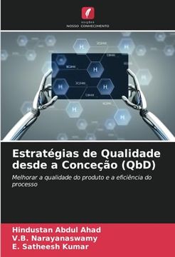 portada Estratégias de Qualidade Desde a Conceção (Qbd): Melhorar a Qualidade do Produto e a Eficiência do Processo