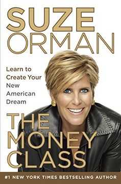 portada The Money Class: Learn to Create Your New American Dream (en Inglés)