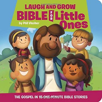 portada Laugh and Grow Bible for Little Ones: The Gospel in 15 One-Minute Bible Stories (en Inglés)