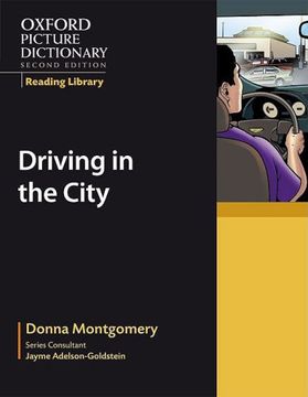 portada Oxford Picture Dictionary Reading Library: Driving in the City (Oxford Picture Dictionary 2e) (en Inglés)