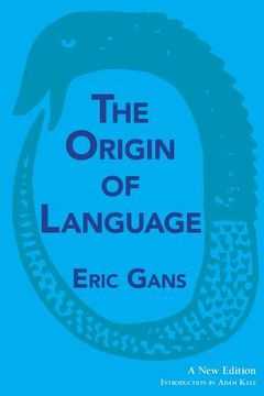 portada The Origin of Language: A New Edition (en Inglés)