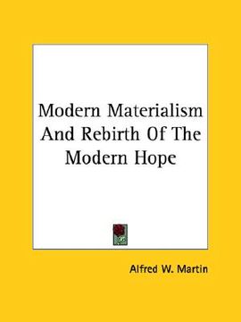portada modern materialism and rebirth of the modern hope (in English)