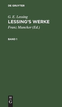 portada G. E. Lessing: Lessing's Werke. Band 1 (en Alemán)