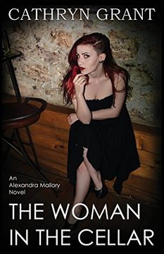 portada The Woman In the Cellar: (A Psychological Suspense Novel): (Alexandra Mallory Book 8) (in English)