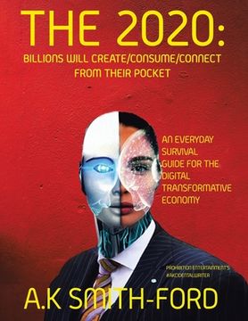 portada The 2020's: Billions will create/consume/connect from their pocket