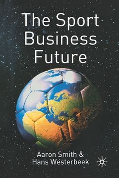 portada The Sport Business Future (en Inglés)