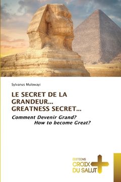 portada Le Secret de la Grandeur... Greatness Secret... (en Francés)