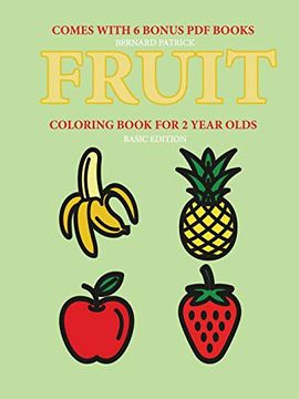 portada Coloring Books for 2 Year Olds (Fruit) (in English)