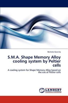 portada s.m.a. shape memory alloy cooling system by peltier cells (en Inglés)