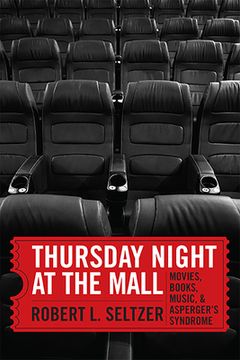 portada Thursday Night at the Mall: Movies, Books, Music, and Asperger'S Syndrome (en Inglés)