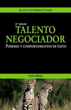portada Talento Negociador: Poderes y Comportamientos de Éxito (Empresa y Gestión) (in Spanish)