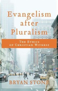 portada Evangelism After Pluralism: The Ethics of Christian Witness (Paperback) (en Inglés)