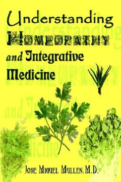 portada understanding homeopathy and integrative medicine (en Inglés)