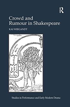 portada Crowd and Rumour in Shakespeare (Studies in Performance and Early Modern Drama) (en Inglés)