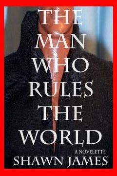 portada The Man Who Rules The World (en Inglés)