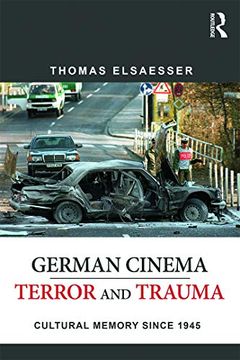 portada German Cinema - Terror and Trauma: Cultural Memory Since 1945 (in English)