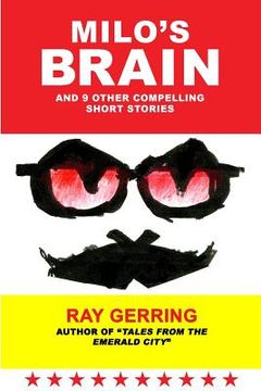 portada Milo's Brain: And 9 Other Compelling Short Stories (in English)