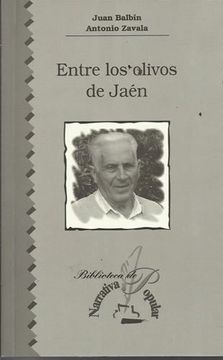 portada Entre Los Olivos De Jaen (Narrativa Popular)