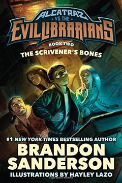 portada The Scrivener's Bones: Alcatraz vs. the Evil Librarians (Alcatraz Versus the Evil Librarians) (in English)