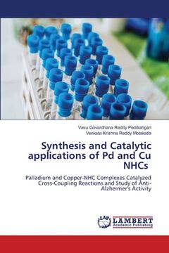 portada Synthesis and Catalytic applications of Pd and Cu NHCs (in English)