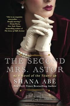 portada The Second Mrs. Astor: A Novel of the Titanic (in English)