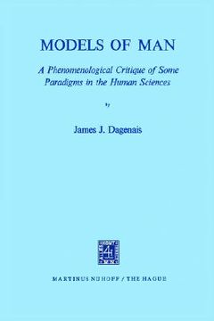 portada models of man: a phenomenological critique of some paradigms in the human sciences (en Inglés)