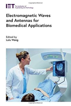 portada Electromagnetic Waves and Antennas for Biomedical Applications (Healthcare Technologies) (in English)