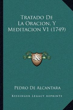 portada Tratado de la Oracion, y Meditacion v1 (1749)