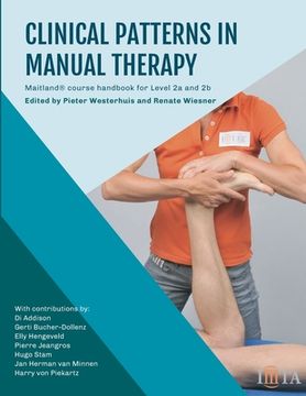 portada Clinical Patterns in Manual Therapy: Maitland Concept course handbook level 2a and level 2b (en Inglés)