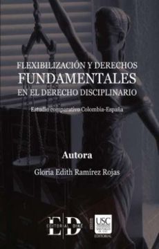 portada FLEXIBILIZACION Y DERECHOS FUNDAMENTALES EN EL DERECHO DISCIPLINARIO