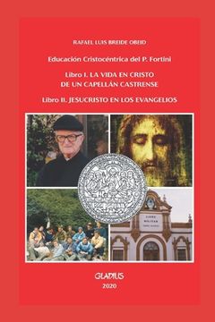 portada Educación Cristocéntrica del Padre Fortini: Vol 1