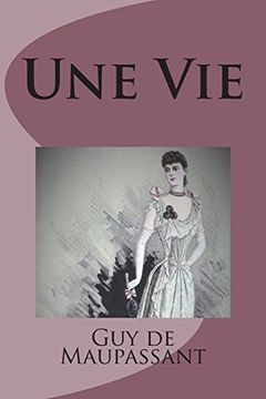 portada Une vie (in French)