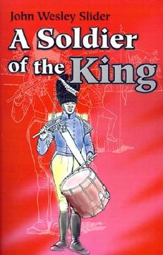portada a soldier of the king (in English)