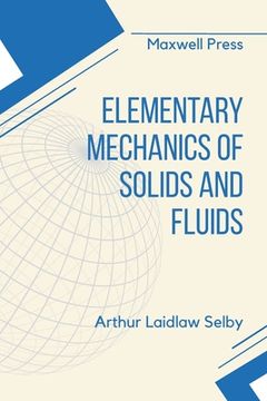 portada Elementary Mechanics of Solids and Fluids (en Inglés)