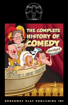 portada The Complete History of Comedy (Abridged) (en Inglés)