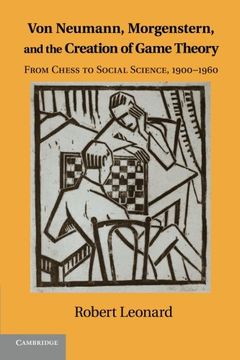 portada Von Neumann, Morgenstern, and the Creation of Game Theory Paperback (Historical Perspectives on Modern Economics) (en Inglés)