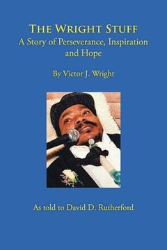 portada The Wright Stuff: A Story of Perseverance, Inspiration and Hope (en Inglés)