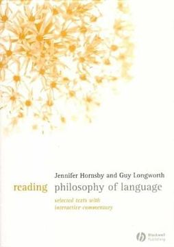 portada Reading Philosophy of Language: Selected Texts with Interactive Commentary (en Inglés)