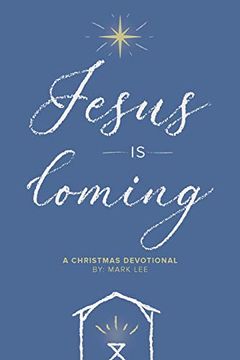 portada Jesus is Coming: A Christmas Devotional (in English)